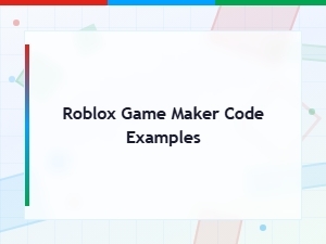 Roblox Game Maker Code Examples for Beginners and Pros